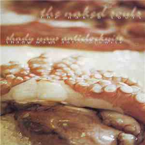 The Naked Souls - Shady Ways Anticlockwise