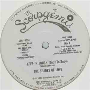The Shades Of Love - Keep In Touch (Body To Body)
