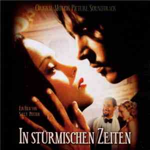 Various - In Stürmischen Zeiten (Original Motion Picture Soundtrack)