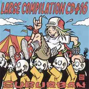 Various - Large Compilation CD #16