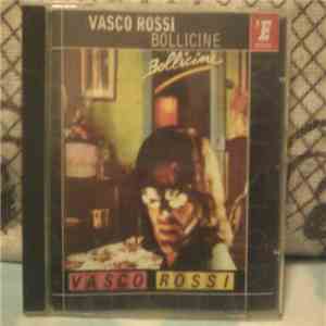 Vasco Rossi - Bollicine