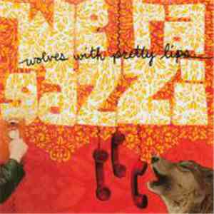 We Ragazzi - Wolves With Pretty Lips