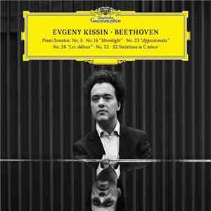 Yevgeny Kissin . Beethoven - Evgeny Kissin . Beethoven