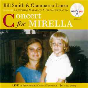 Bill Smith & Gianmarco Lanza - Concert For Mirella