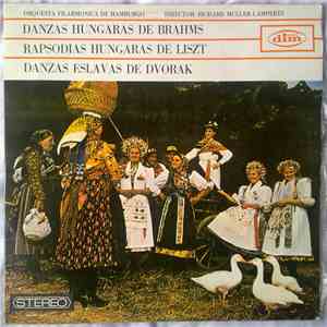 Brahms / Liszt / Dvořák - Danzas Hungaras / Rapsodias Hungaras / Danzas Esl ...