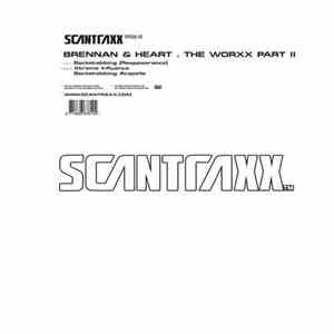Brennan & Heart - The Worxx Part II