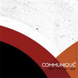 Communiqué - Walk Into The Light