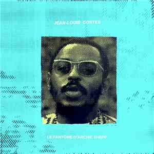 Costes - Le fantôme d'Archie Shepp