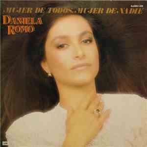 Daniela Romo - Mujer De Todos, Mujer De Nadie