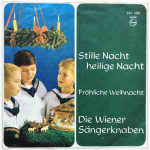 Die Wiener Sängerknaben - Stille Nacht Heilige Nacht