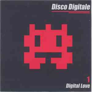 Disco Digitale - Digital Love