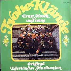 Ernst Mosch Und Seine Original Egerländer Musikanten - Frohe Klänge