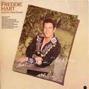 Freddie Hart And The Heartbeats - That Look In Her Eyes
