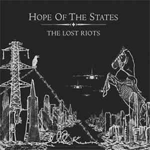 Hope Of The States - The Lost Riots
