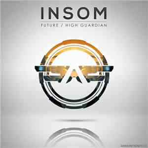 Insom - Future / High Guardian