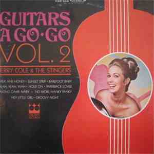 Jerry Cole & The Stingers - Guitars A Go Go Vol. 2