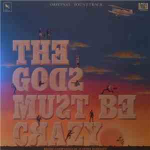 Johnny Boshoff - The Gods Must Be Crazy (Original Motion Picture Soundtrack ...