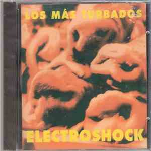 Los Más Turbados - Electroshock