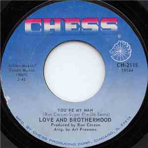 Love And Brotherhood - You're My Man / Find Another Him