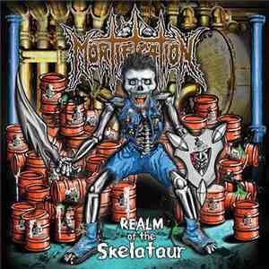 Mortification - Realm Of The Skelataur