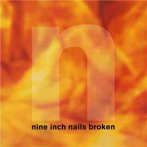 Nine Inch Nails - Broken