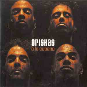 Orishas - A Lo Cubano