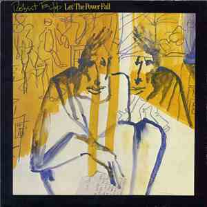 Robert Fripp - Let The Power Fall