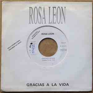 Rosa Leon - Gracias A La Vida
