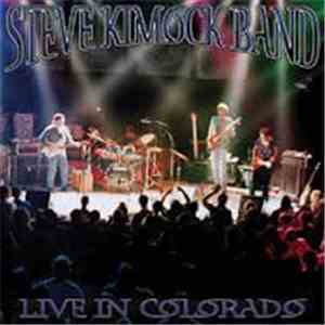 Steve Kimock Band - Live In Colorado