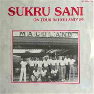 Sukru Sani - On Tour In Holland '89