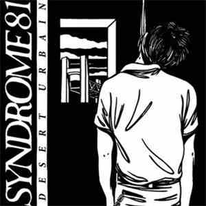 Syndrome 81 - Désert Urbain