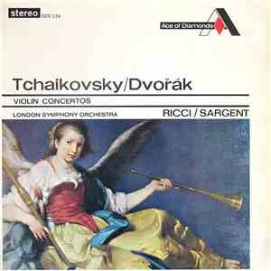 Tchaikovsky / Dvořák, Ricci / Sargent, London Symphony Orchestra - Violin C ...