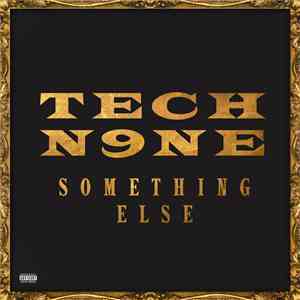 Tech N9ne - Something Else