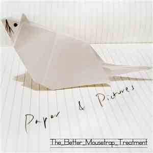 The Better Mousetrap Treatment - Paper & Pictures