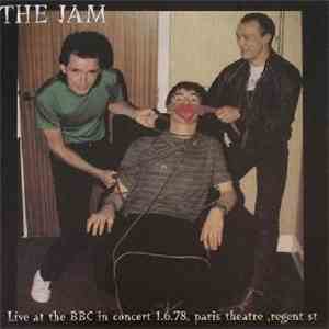 The Jam - Live At The BBC In Concert 1.6.78, Paris Theatre, Regent St