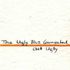 The Ugly Bluz Connected - Get Ugly
