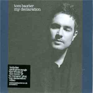 Tom Baxter - My Declaration