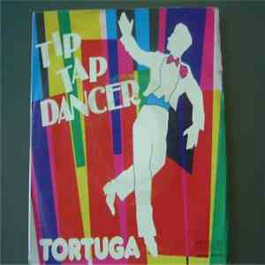 Tortuga - Tip Tap Dancer