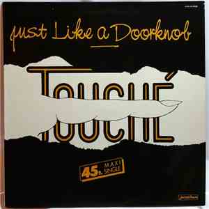 Touché  - Just Like A Doorknob