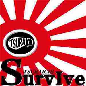 Tsuraichi - Survive
