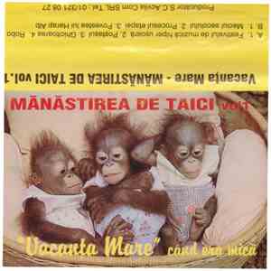 Vacanța Mare - Mănăstirea De Taici vol. 1
