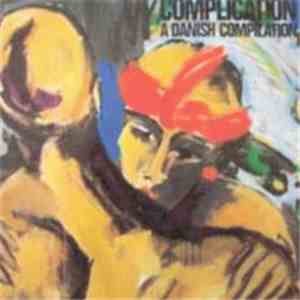Various - Complication - A Danish Compilation