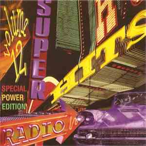 Various - Super Radio Hits Volume 12 (Special Power Edition)