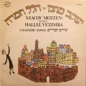 Ya'acov Motzen - Ya'acov Motzen Sings Hallel Ve'zimra = יעקוב מוצן שר הלל ו ...