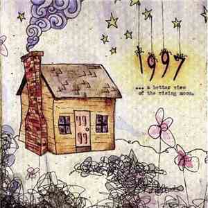 1997 - Since My House Burned Down I Now Own A Better View Of The Rising Moo ...