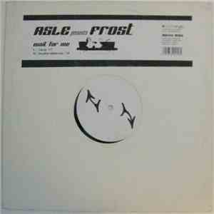 Asle presents Frost  - Wait For Me