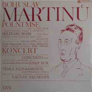 Bohuslav Martinů - Václav Zítek, Pražský Filharmonický Sbor, Josef Veselka, ...