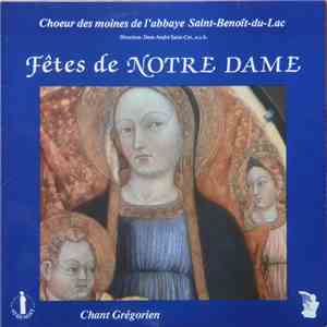 Choeur des Moines de l'Abbaye Saint-Benoît-du-Lac - Fêtes de Notre-Dame