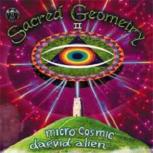 Daevid Alien, Micro Cosmic - Sacred Geometry II