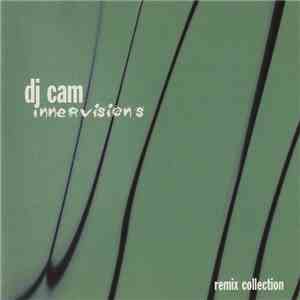 DJ Cam - Innervisions (Remix Collection)